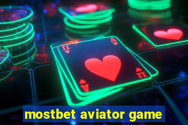 mostbet aviator game